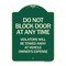 Signmission Do Not Block Door Anytime Violators Towed Away Owner Expense Alum Sign, 18" L, 24" H, G-1824-24185 A-DES-G-1824-24185 - alternate 1
